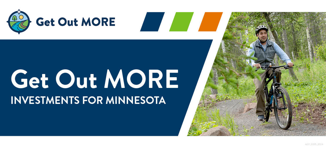 Get out more. Investments for Minnesota